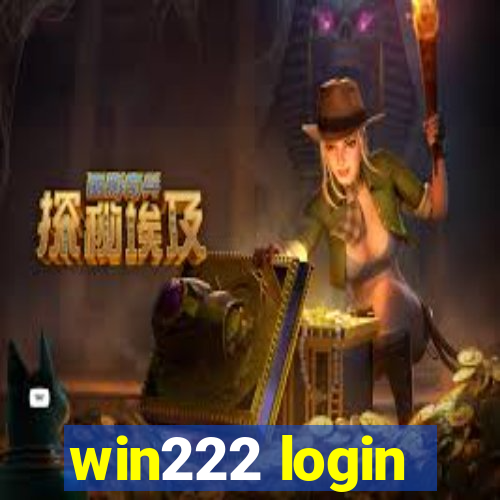 win222 login